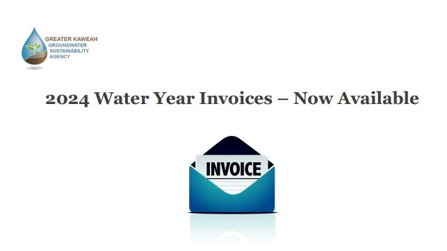 Greater Kaweah 2024 Water Year Invoices Sent